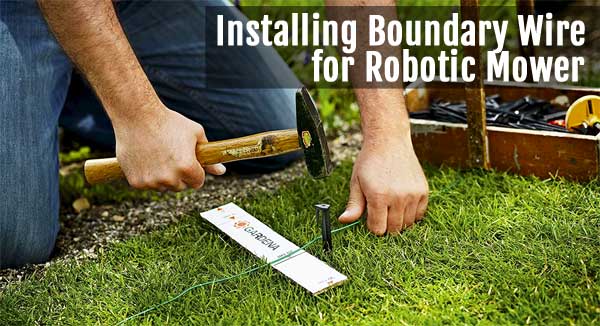 How to Install Boundary Wire for Gardena Robotic Mower
